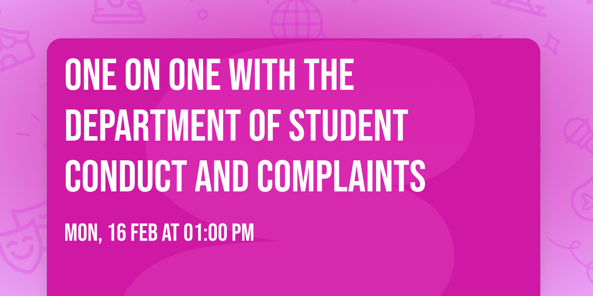 One on One with the Department of Student Conduct and Complaints
