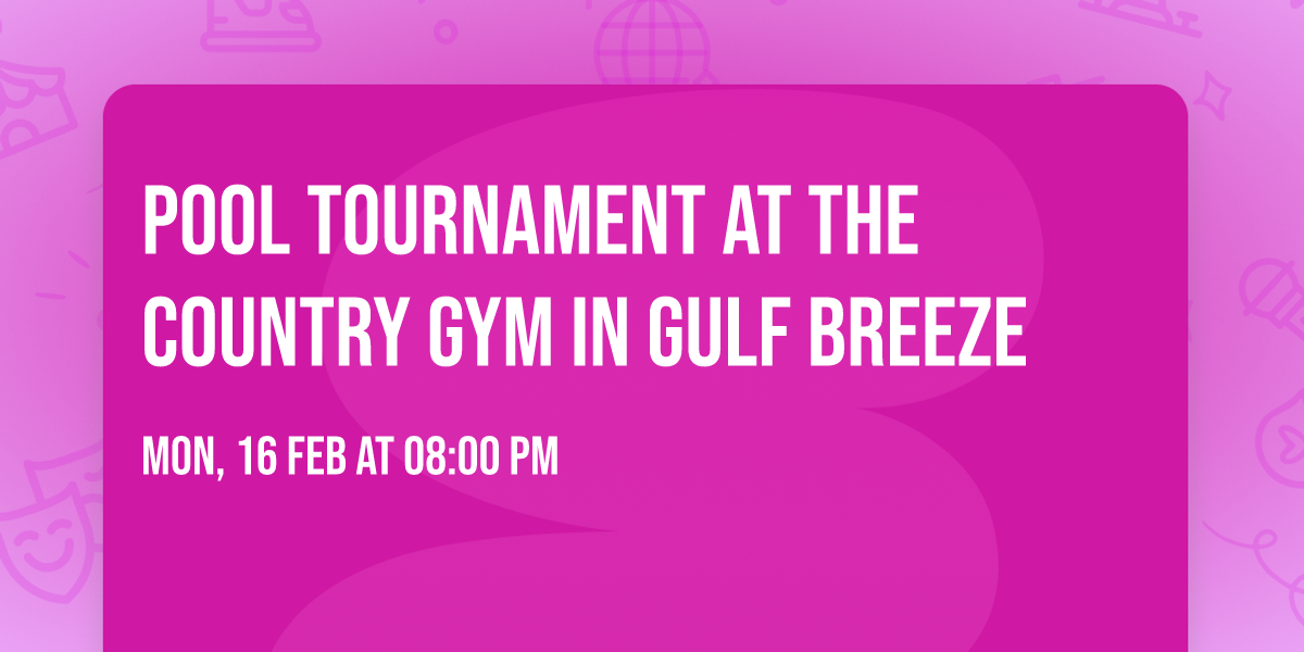 Pool Tournament at The Country Gym in Gulf Breeze