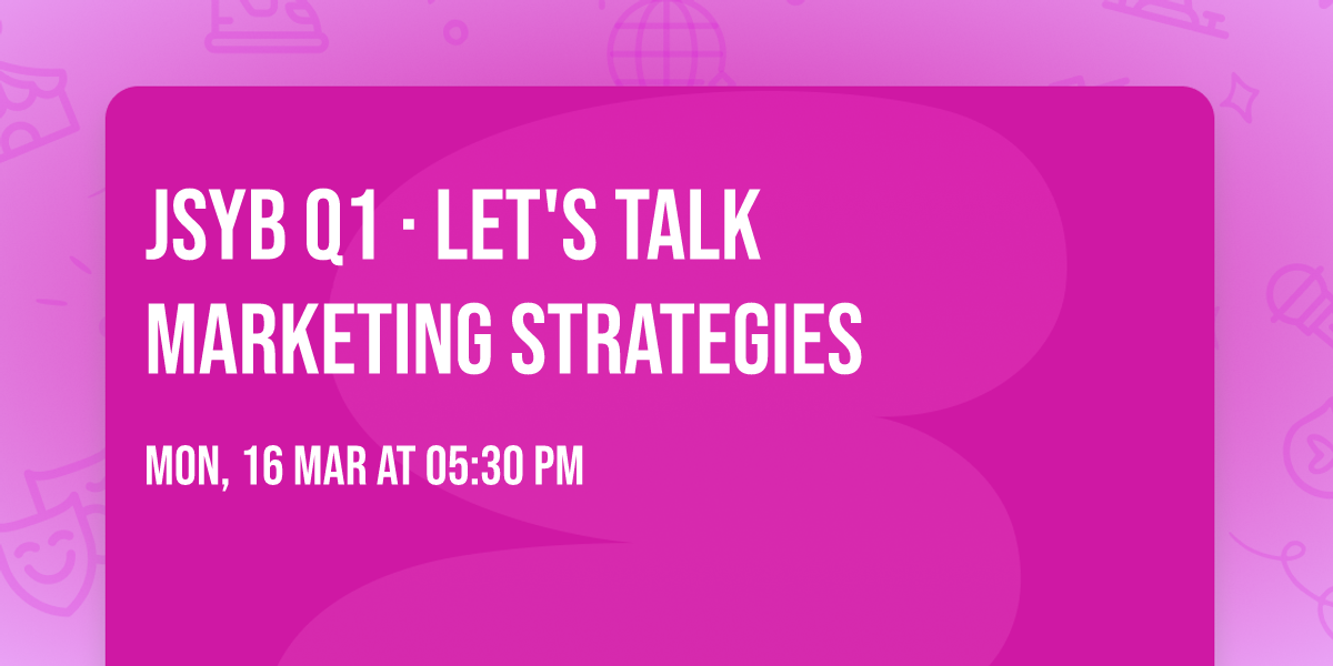 JSYB Q1 \u00b7 Let's Talk Marketing Strategies