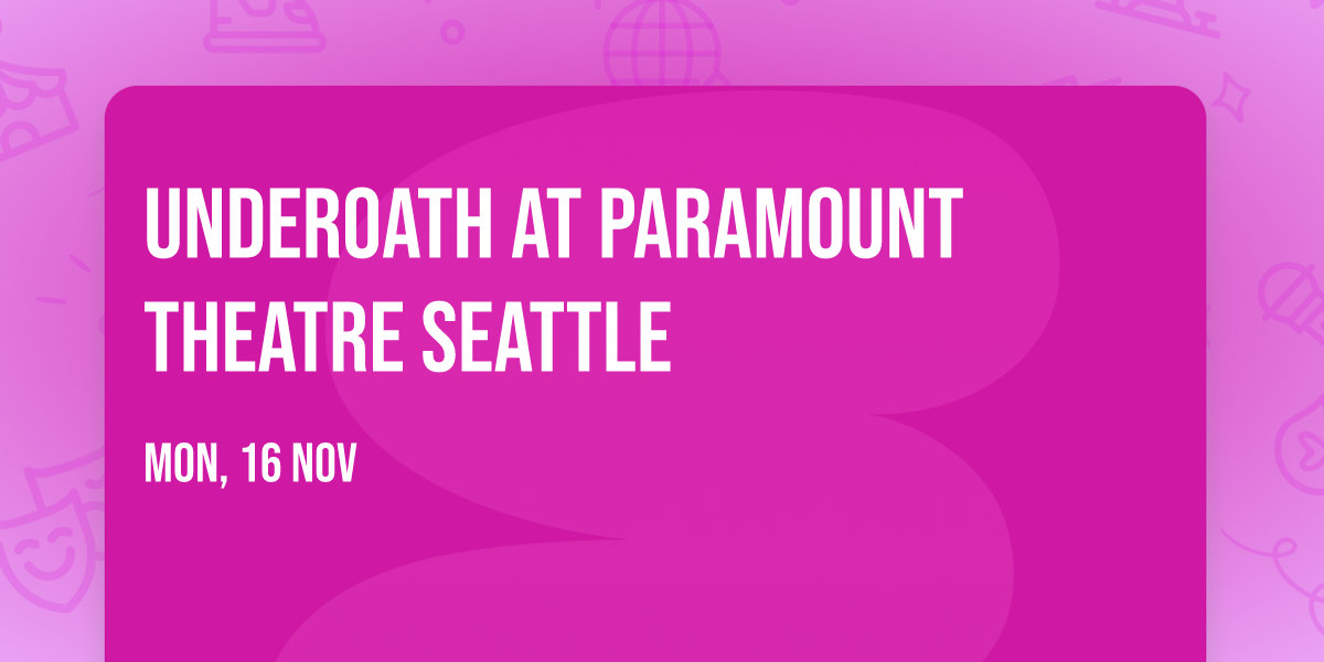 Underoath at Paramount Theatre Seattle