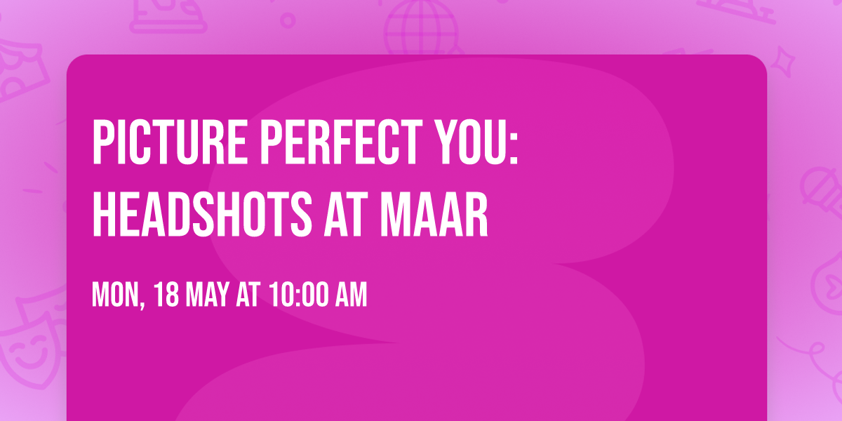 Picture Perfect You: Headshots at MAAR