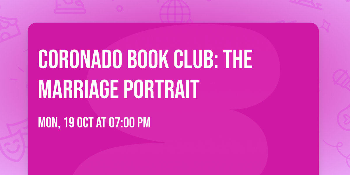 Coronado Book Club: The Marriage Portrait