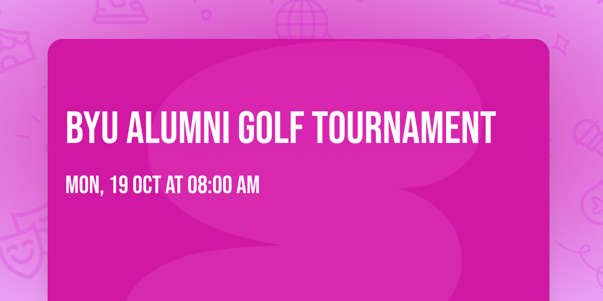 BYU Alumni Golf Tournament