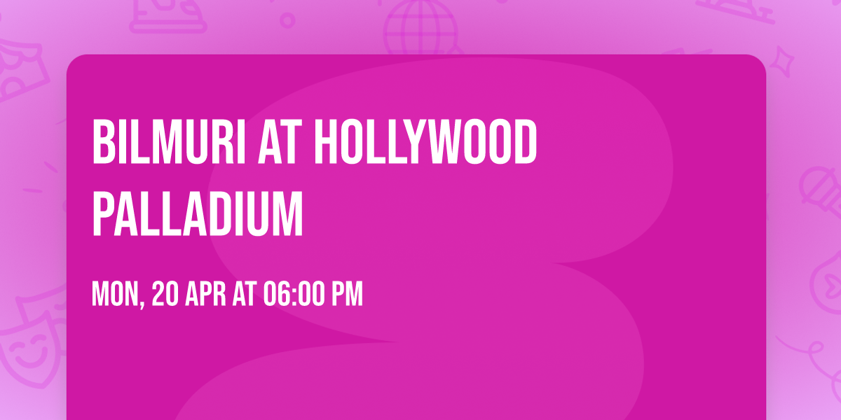 Bilmuri at Hollywood Palladium