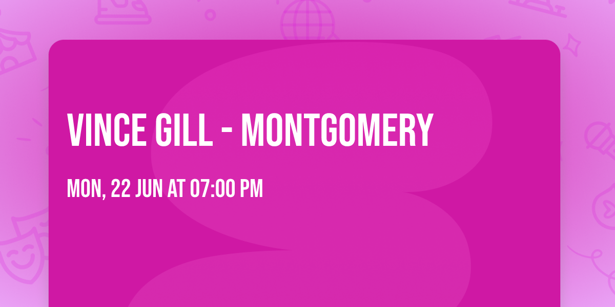 Vince Gill - Montgomery