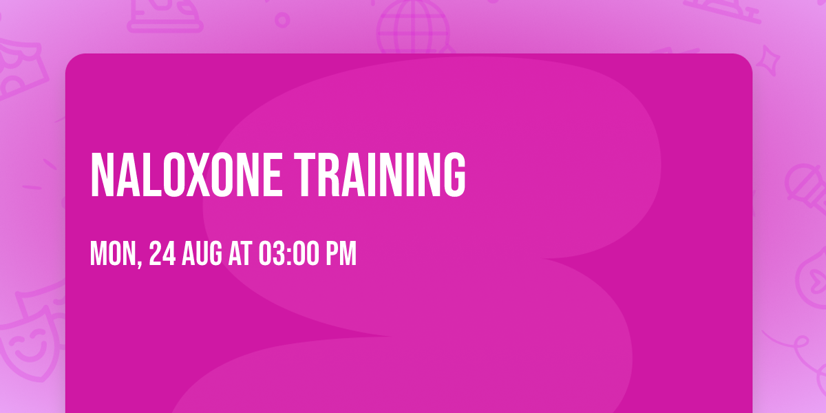 Naloxone Training