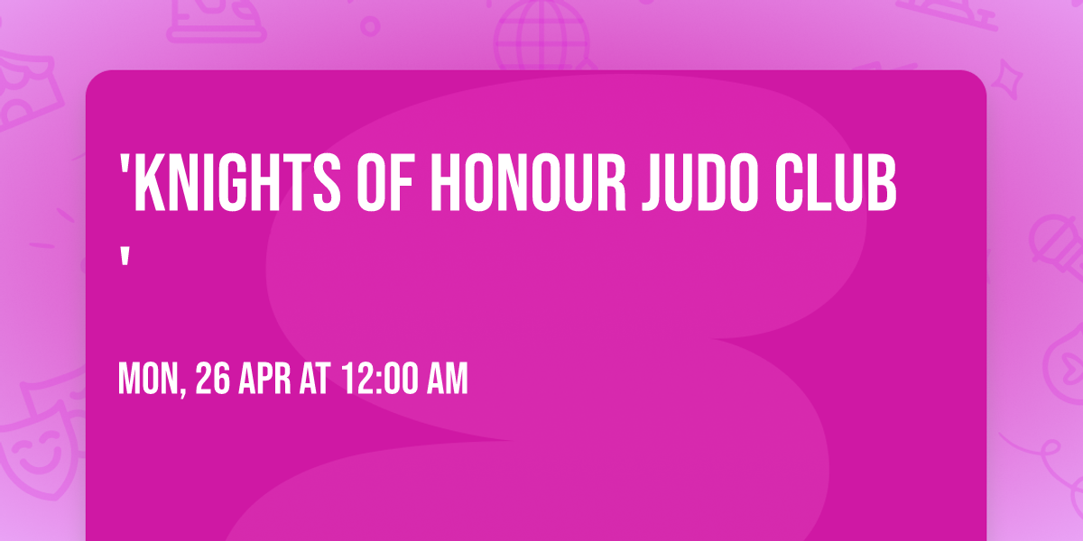 'Knights of honour judo club'