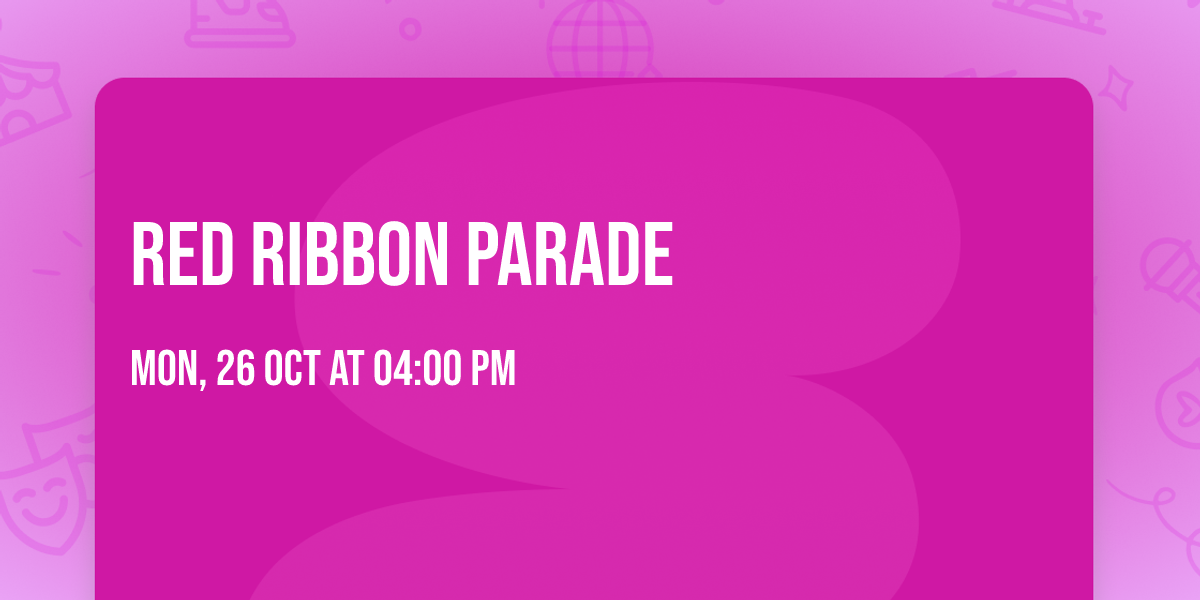Red Ribbon Parade