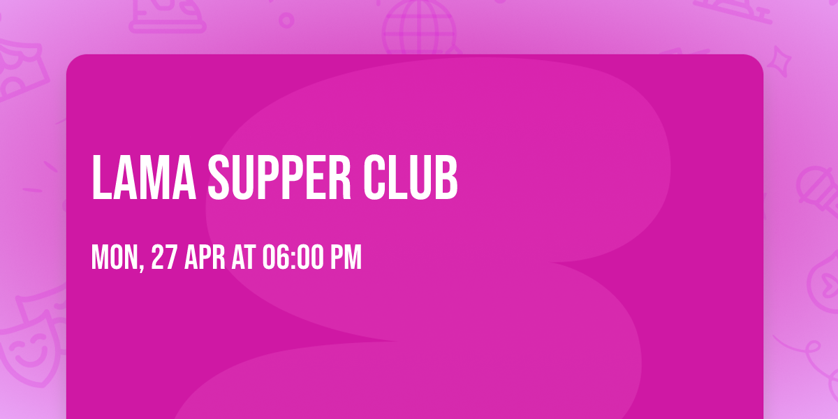 LAMA SUPPER CLUB