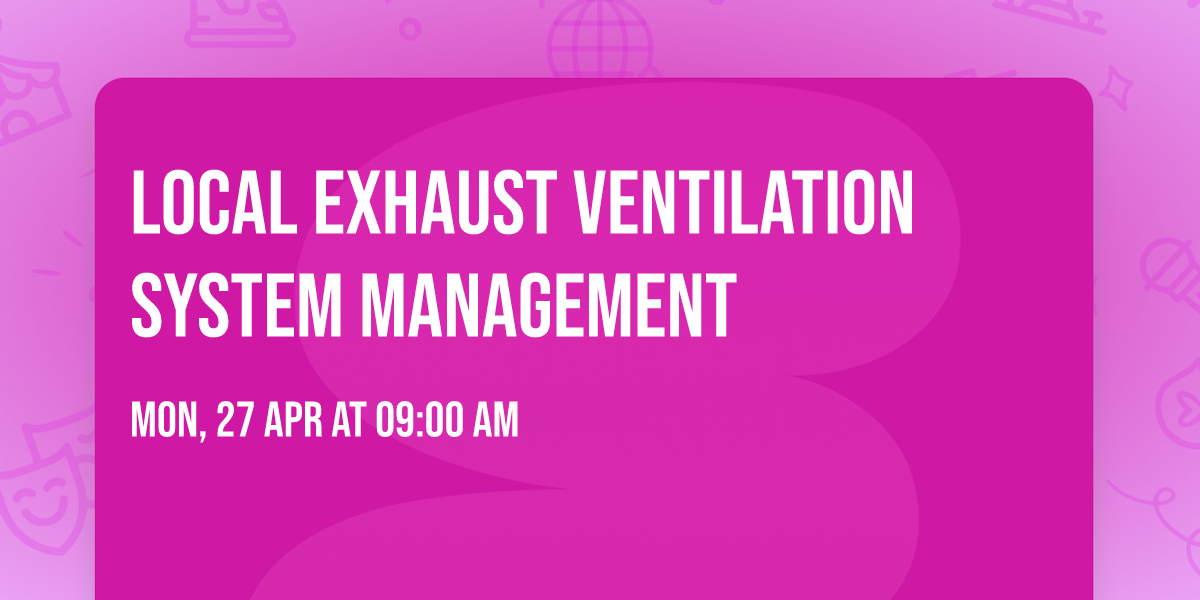 Local Exhaust Ventilation System Management