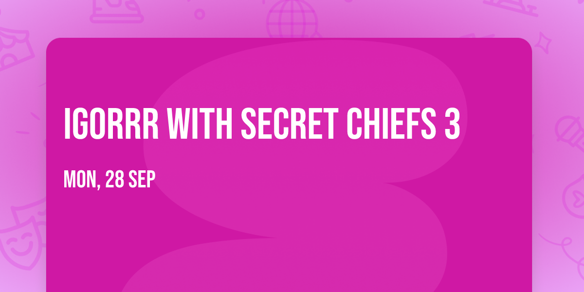 Igorrr with Secret Chiefs 3