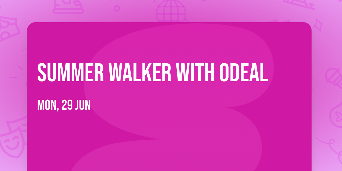Summer Walker with Odeal