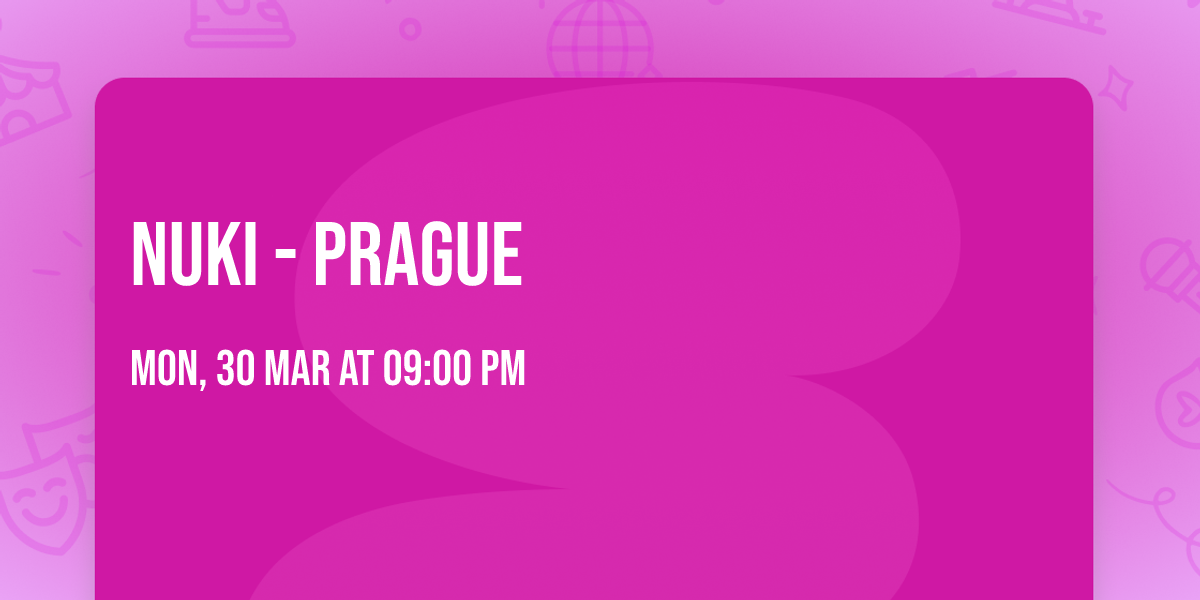 NUKI - PRAGUE