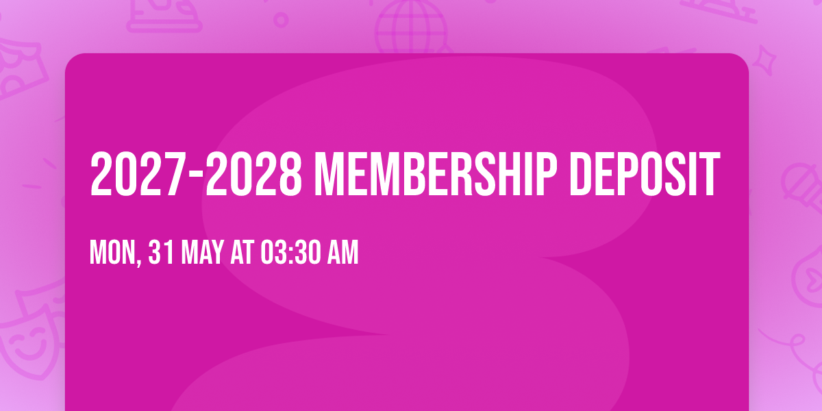 2027-2028 Membership Deposit