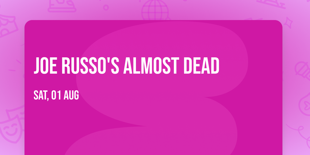 Joe Russo's Almost Dead