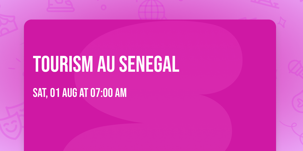 Tourism au Senegal