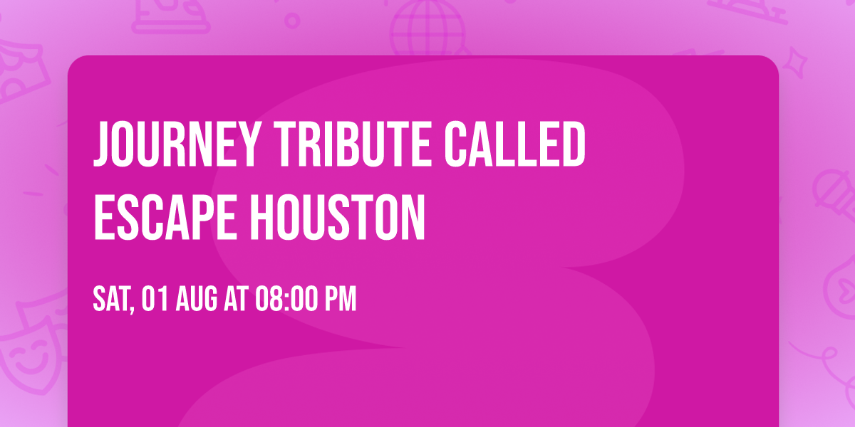 Journey Tribute called Escape Houston