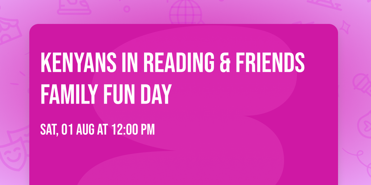 Kenyans In Reading & Friends Family Fun Day