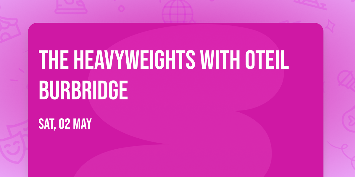 The Heavyweights with Oteil Burbridge