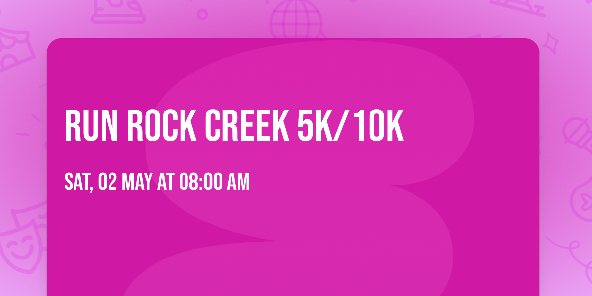 Run Rock Creek 5K\/10K