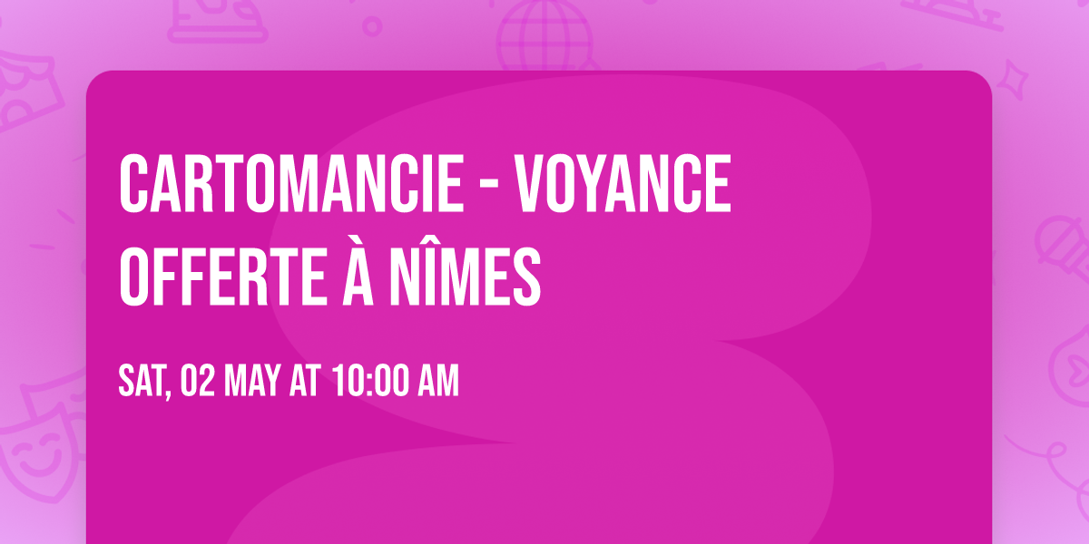 Cartomancie - Voyance offerte \u00e0 N\u00eemes