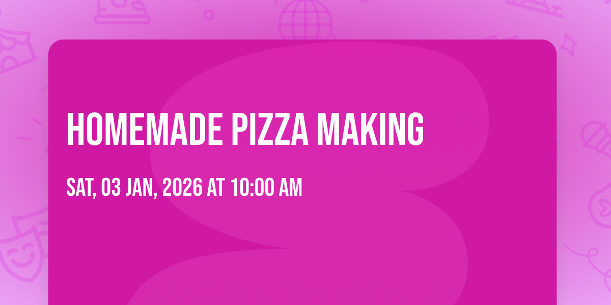 Homemade Pizza Making