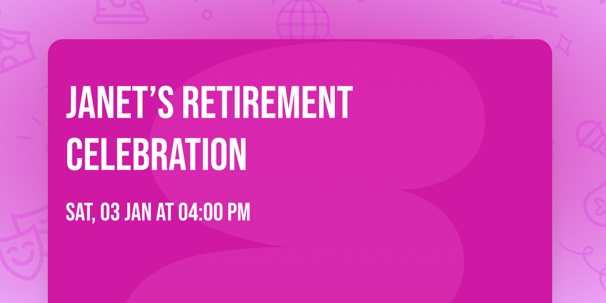 Janet\u2019s Retirement Celebration