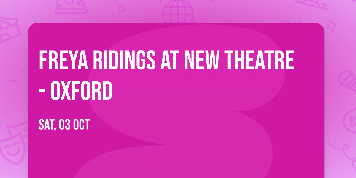Freya Ridings at New Theatre - Oxford