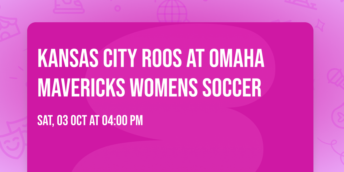 Kansas City Roos at Omaha Mavericks Womens Soccer