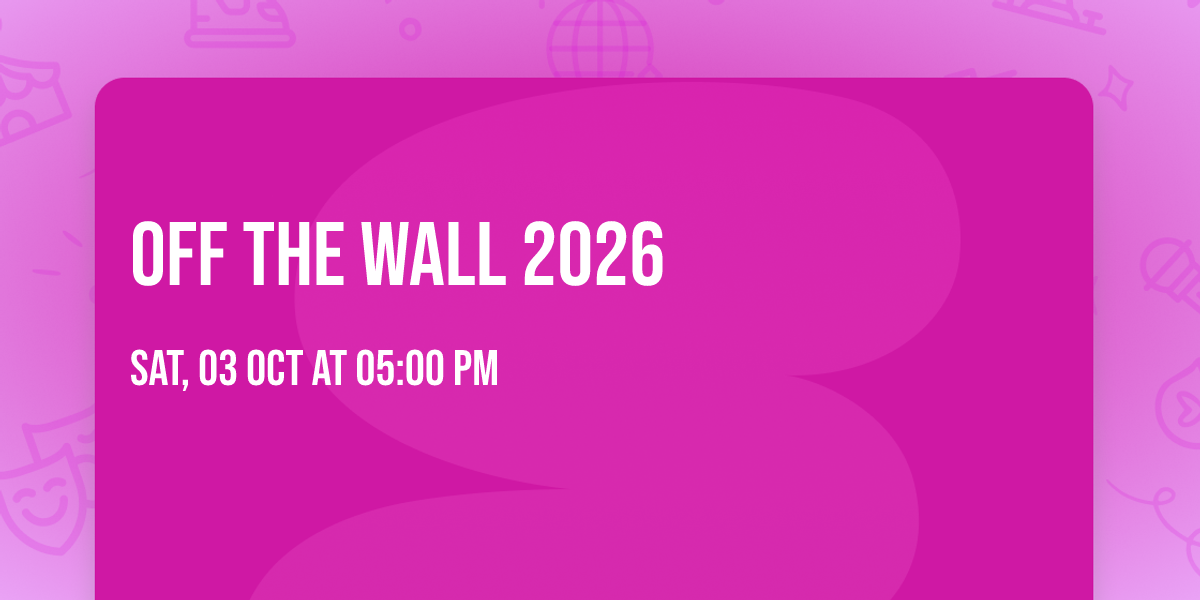Off the Wall 2026