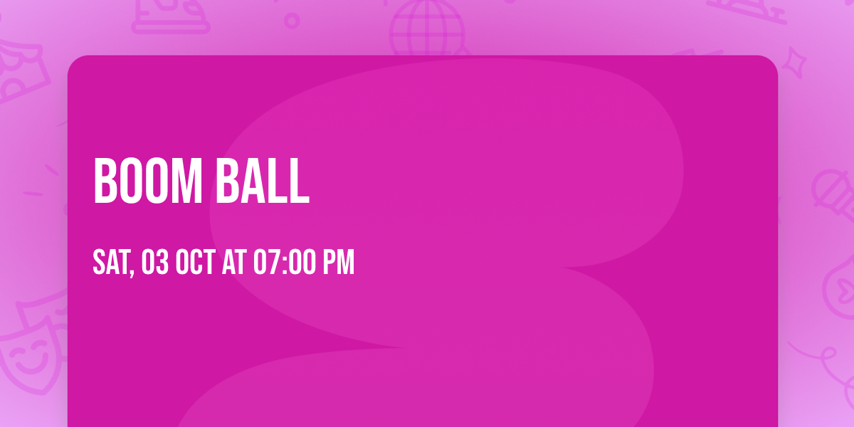 Boom Ball