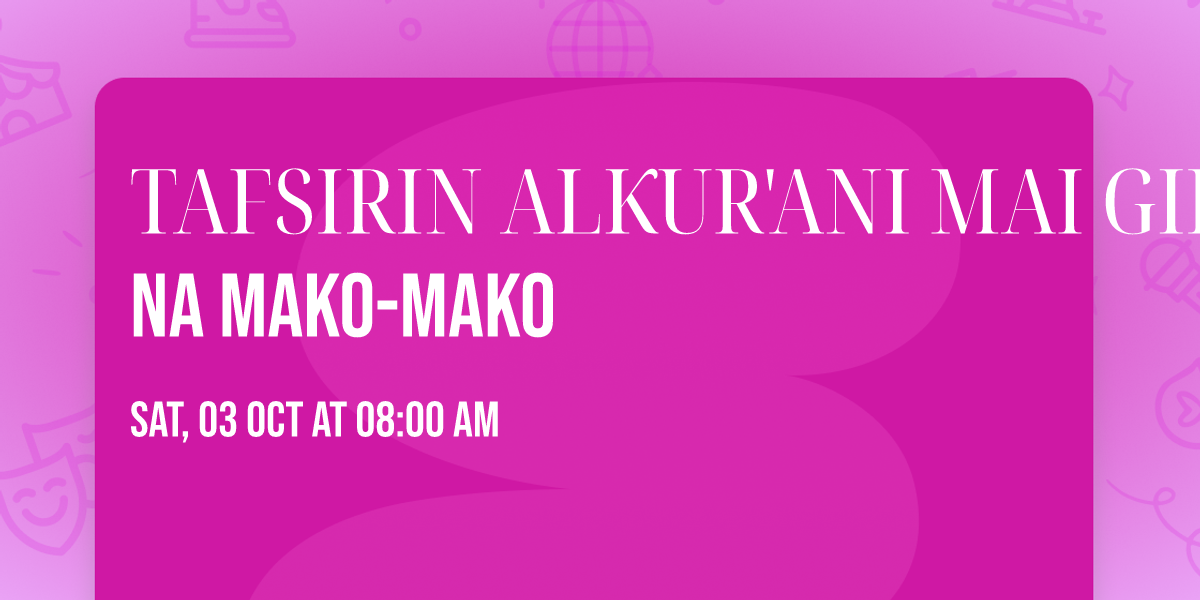 TAFSIRIN AL\u0198UR'ANI MAI GIRMA NA MAKO-MAKO