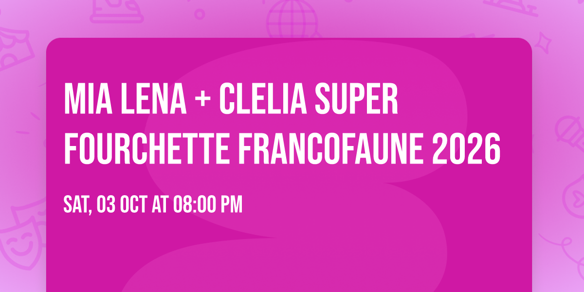Mia Lena + Clelia \ud83d\udd25 Super Fourchette \ud83d\udd25 FrancoFaune 2026