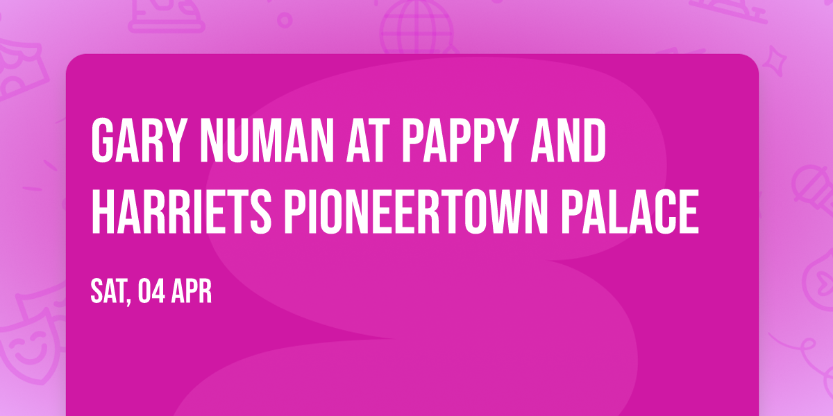 Gary Numan at Pappy and Harriets Pioneertown Palace