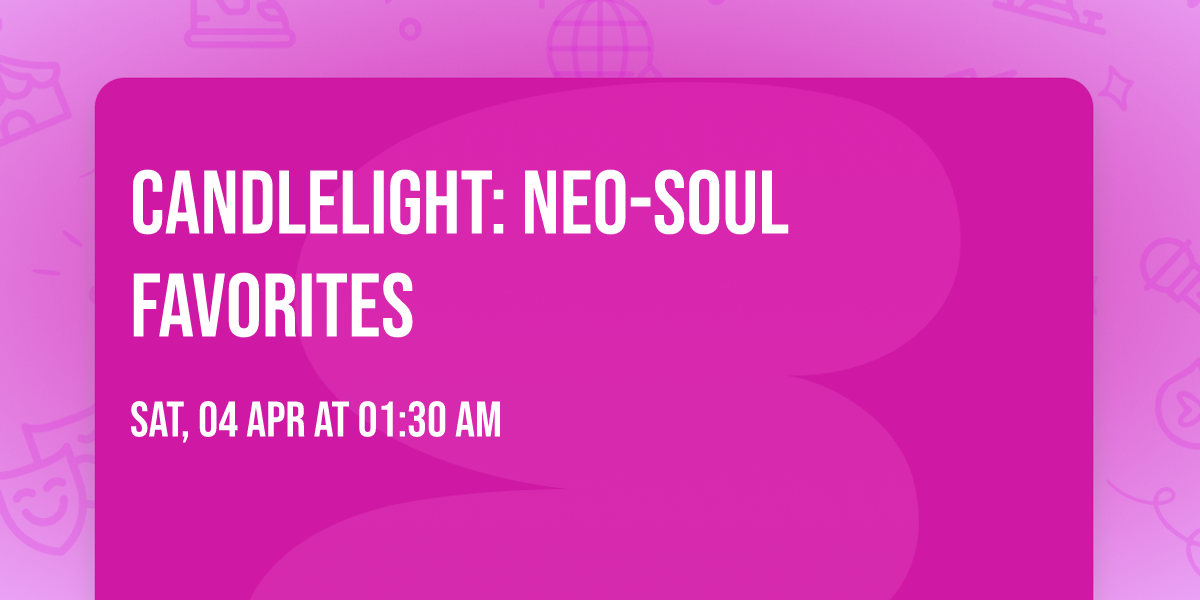 Candlelight: Neo-Soul Favorites