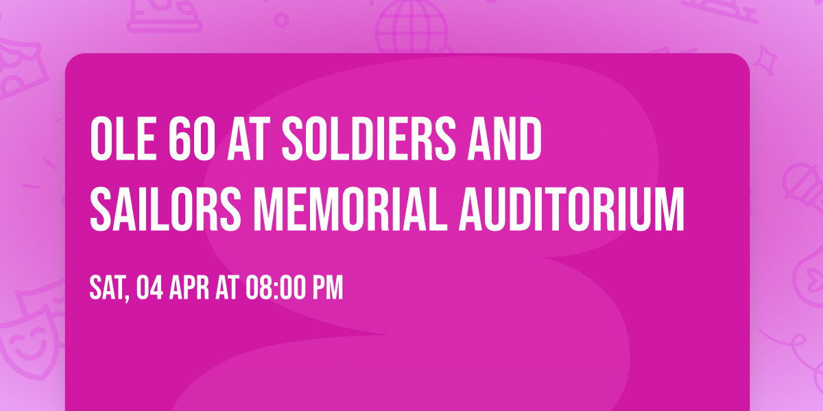 Ole 60 at Soldiers and Sailors Memorial Auditorium