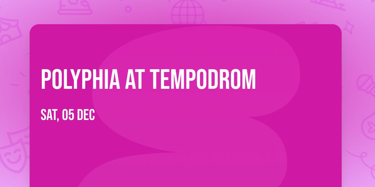 Polyphia at Tempodrom