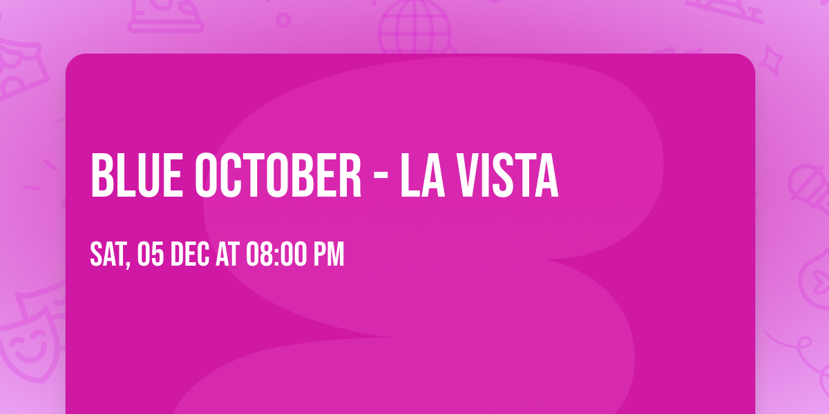 Blue October - La Vista