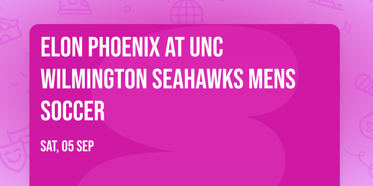 Elon Phoenix at UNC Wilmington Seahawks Mens Soccer
