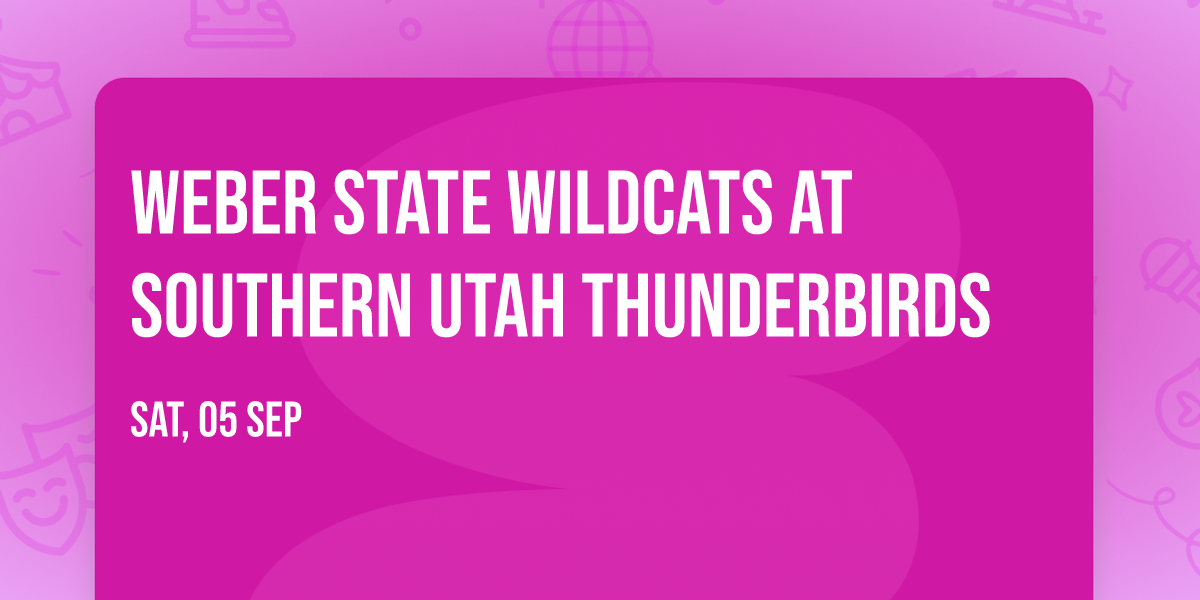 Weber State Wildcats at Southern Utah Thunderbirds