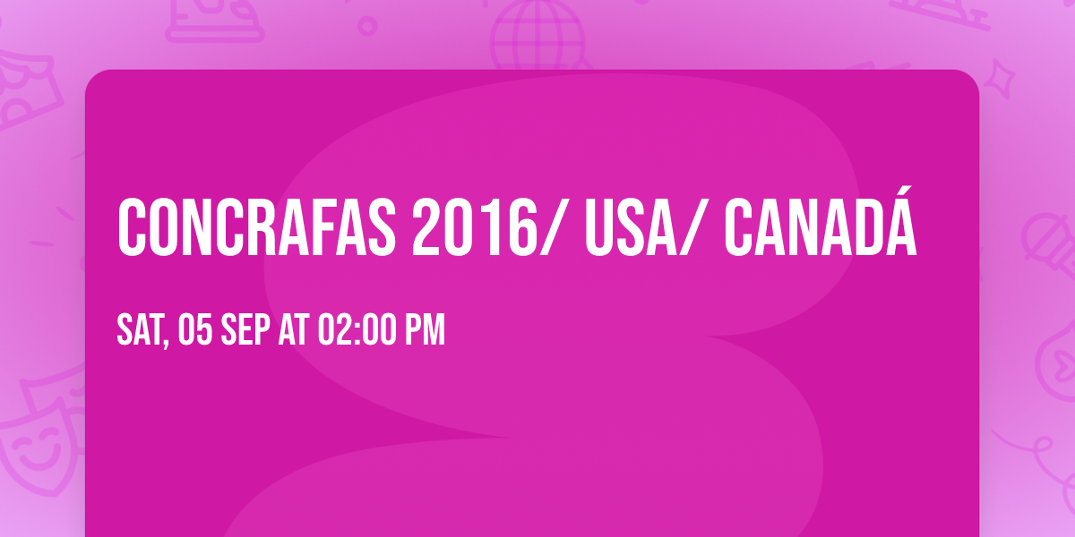 Concrafas 2016\/ USA\/ Canad\u00e1
