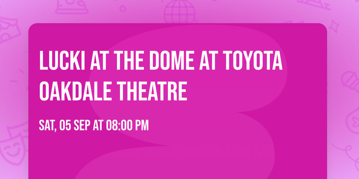 Lucki at The Dome at Toyota Oakdale Theatre