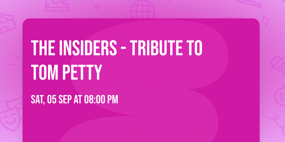 The Insiders - Tribute to Tom Petty