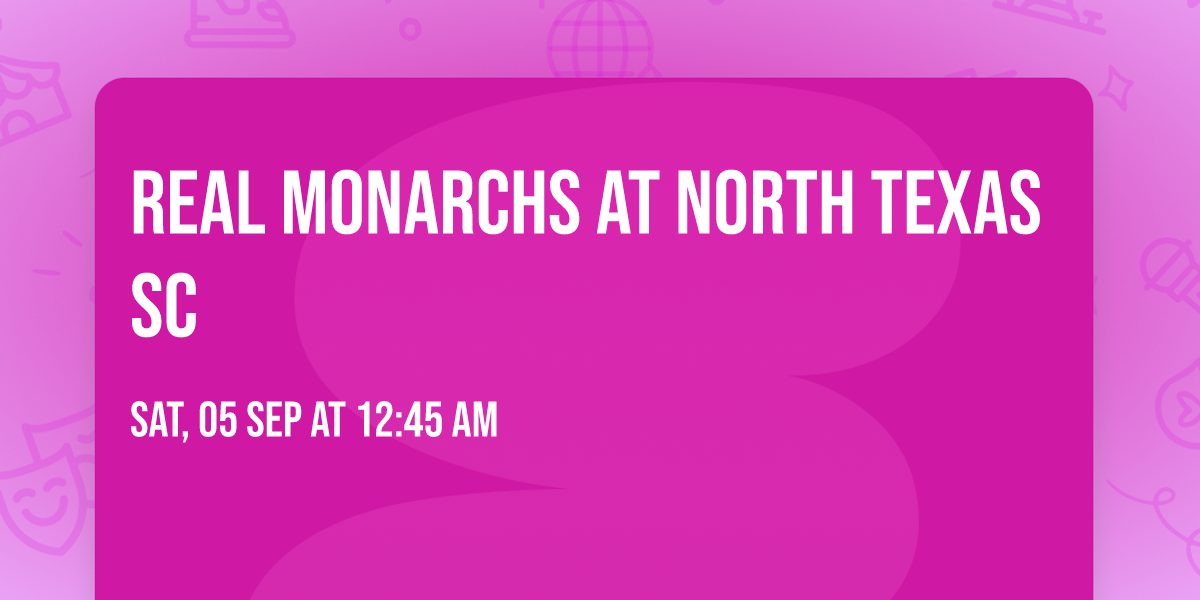 Real Monarchs at North Texas SC