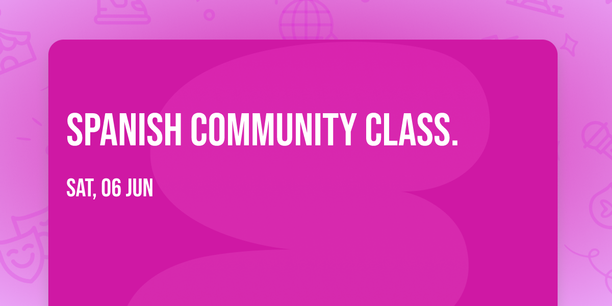 Spanish Community Class.