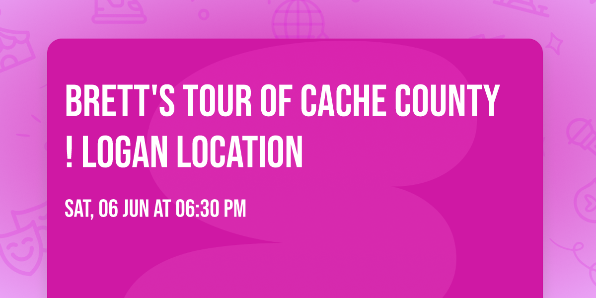 Brett's Tour of Cache County! Logan location 