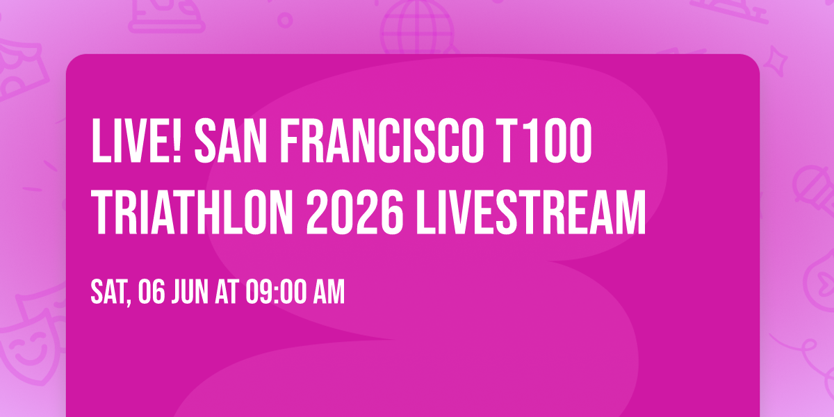 Live! San Francisco T100 Triathlon 2026 LiveStream