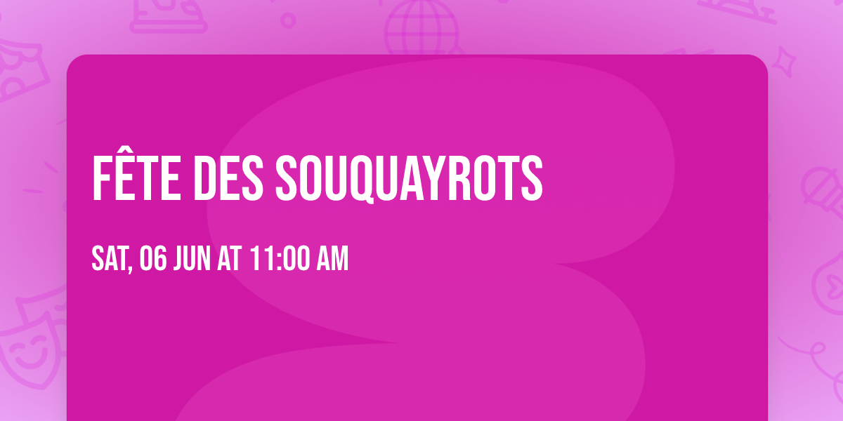 F\u00eate des Souquayrots