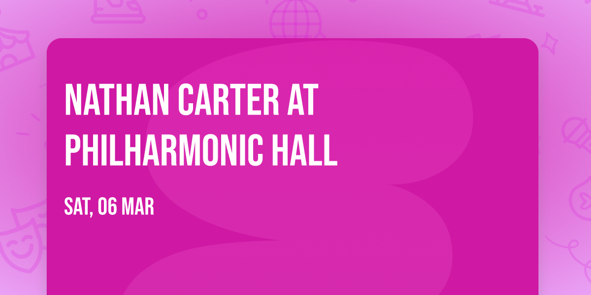 Nathan Carter at Philharmonic Hall