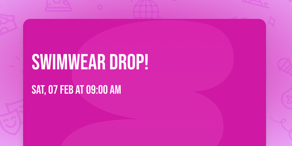 Swimwear Drop! 